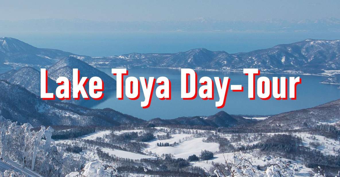 From Sapporo: 10-hour Customized Private Tour to Lake Toya - Tour Experience