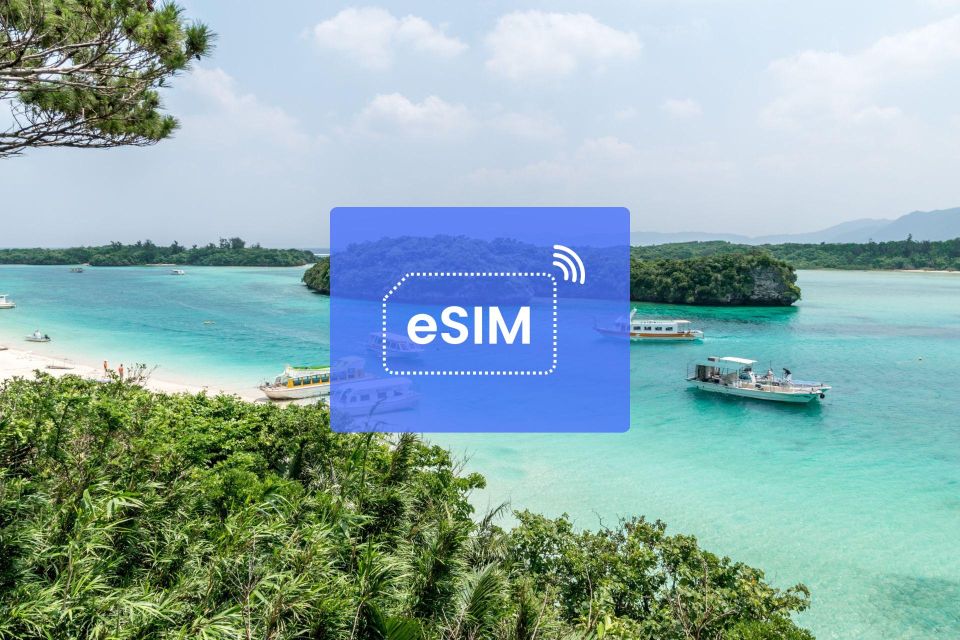 Okinawa: Japan/ Asia Esim Roaming Mobile Data Plan - Tips for Utilizing Esim While Traveling