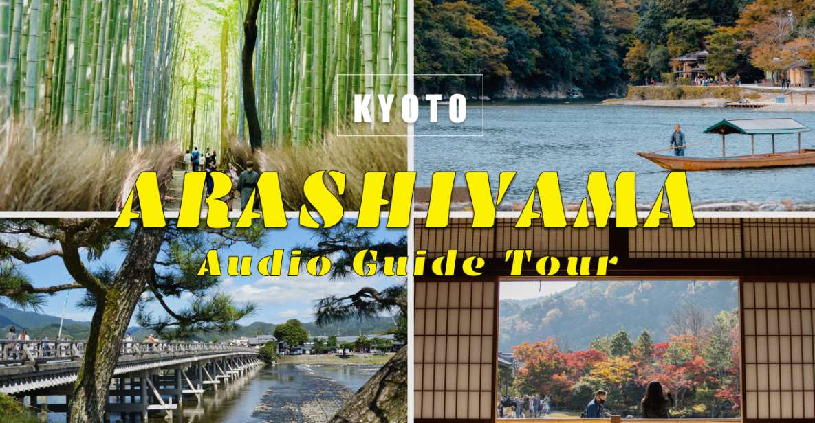 Arashiyama: Self-Guided Audio Tour Through History & Nature - Key Points